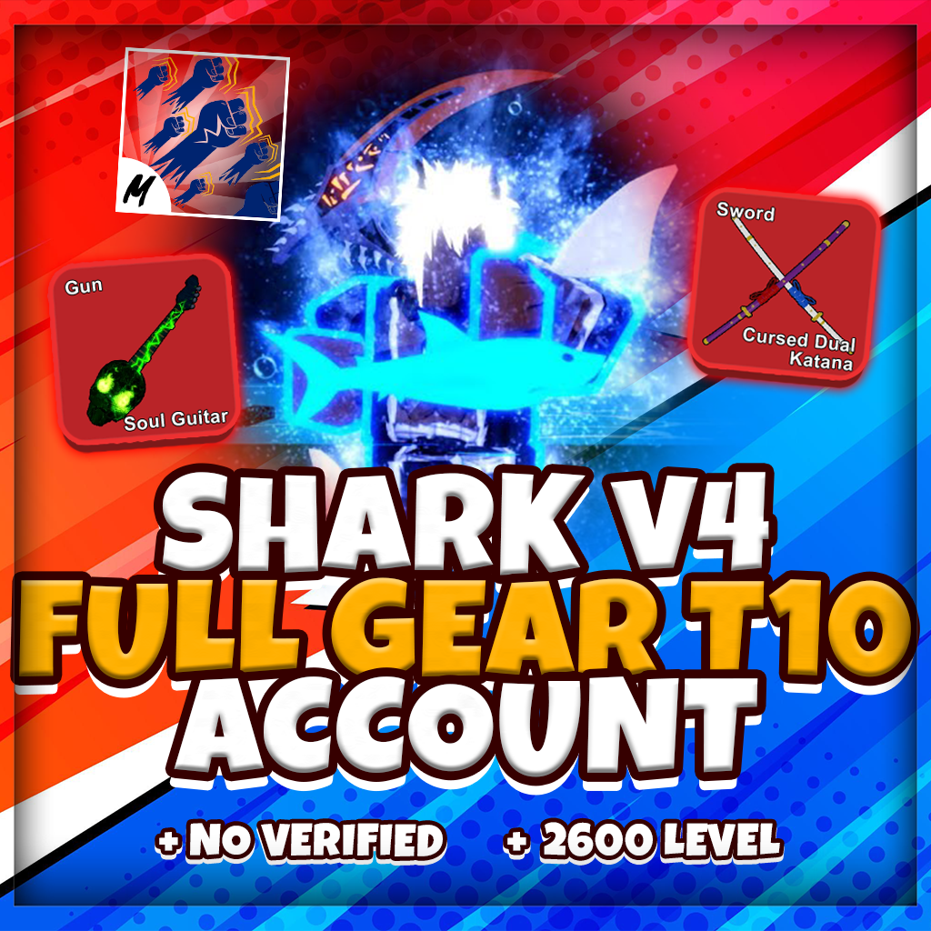 Shark V4 Full Gear T10 - 2600 Level